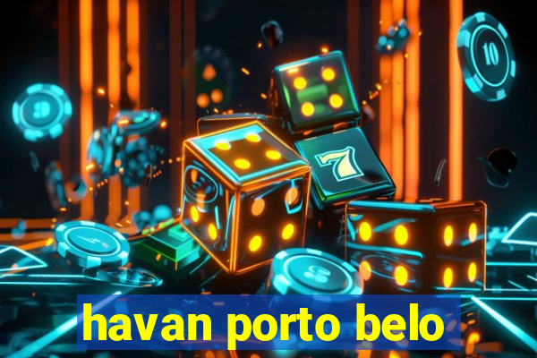 havan porto belo